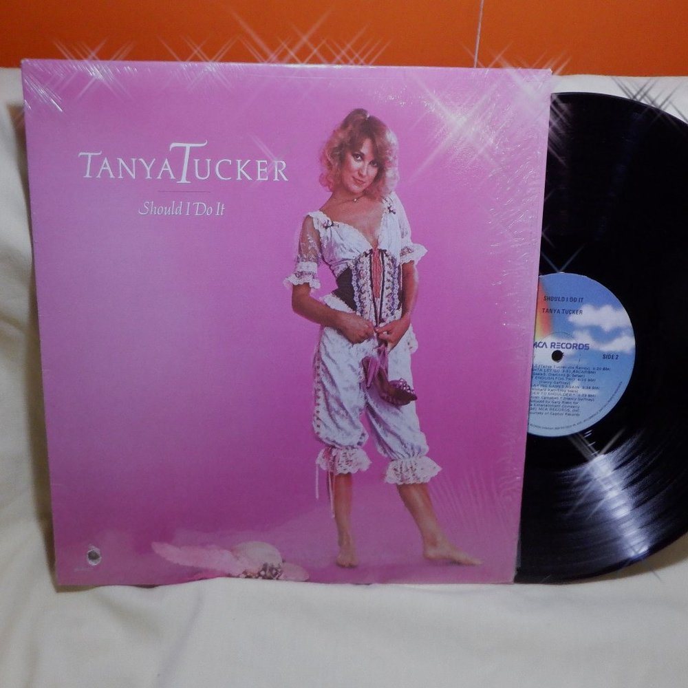 ~~~ TANYA TUCKER ~~~ Should I Do It